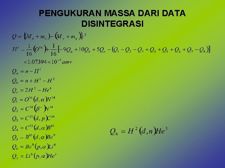 PENGUKURAN MASSA DARI DATA DISINTEGRASI 