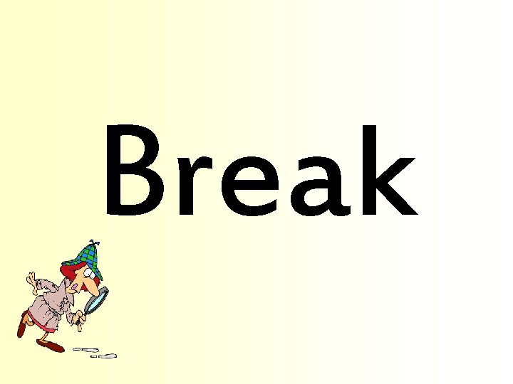 Break 