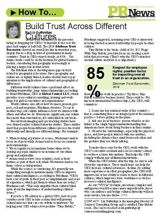 How To… Build Trust Across Different Cultures By Liz Guthridge On the trust barometer,