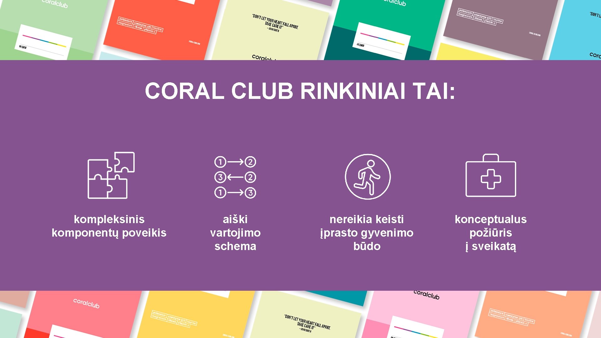 CORAL CLUB RINKINIAI TAI: kompleksinis komponentų poveikis aiški vartojimo schema nereikia keisti įprasto gyvenimo