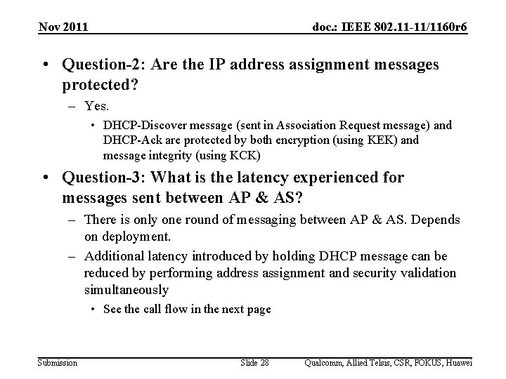 Nov 2011 doc. : IEEE 802. 11 -11/1160 r 6 • Question-2: Are the