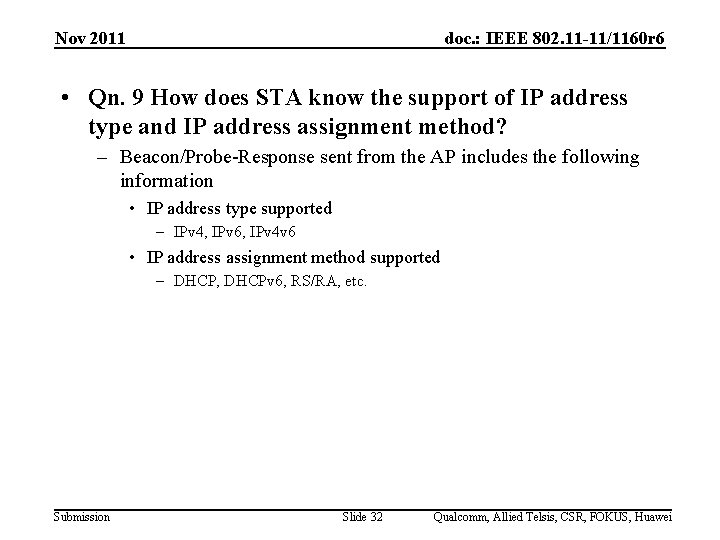 Nov 2011 doc. : IEEE 802. 11 -11/1160 r 6 • Qn. 9 How