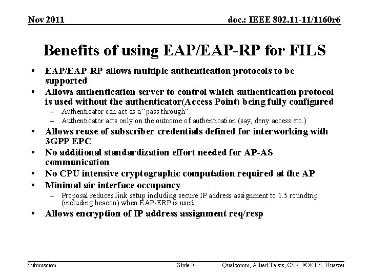 Nov 2011 doc. : IEEE 802. 11 -11/1160 r 6 Benefits of using EAP/EAP-RP