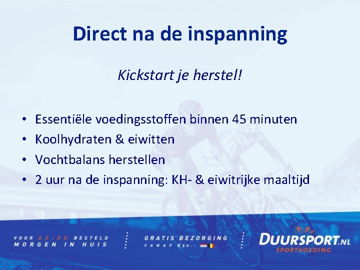 Direct na de inspanning Kickstart je herstel! • • Essentiële voedingsstoffen binnen 45 minuten