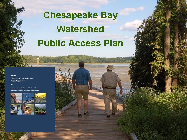 Chesapeake Bay Watershed Public Access Plan 