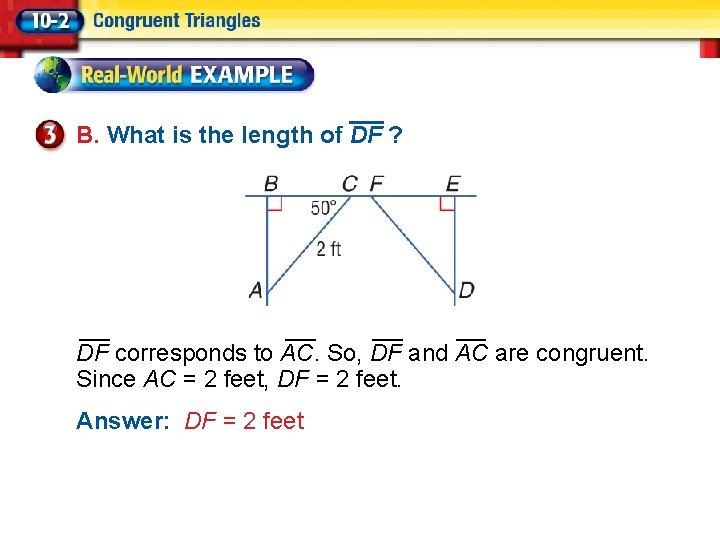 B. What is the length of DF ? DF corresponds to AC. So, DF