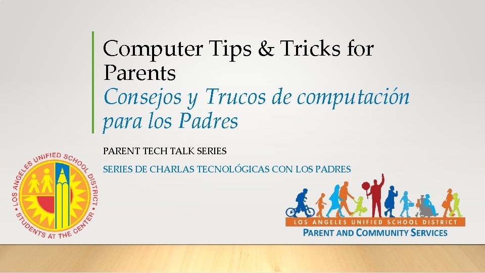 Computer Tips & Tricks for Parents Consejos y Trucos de computación para los Padres