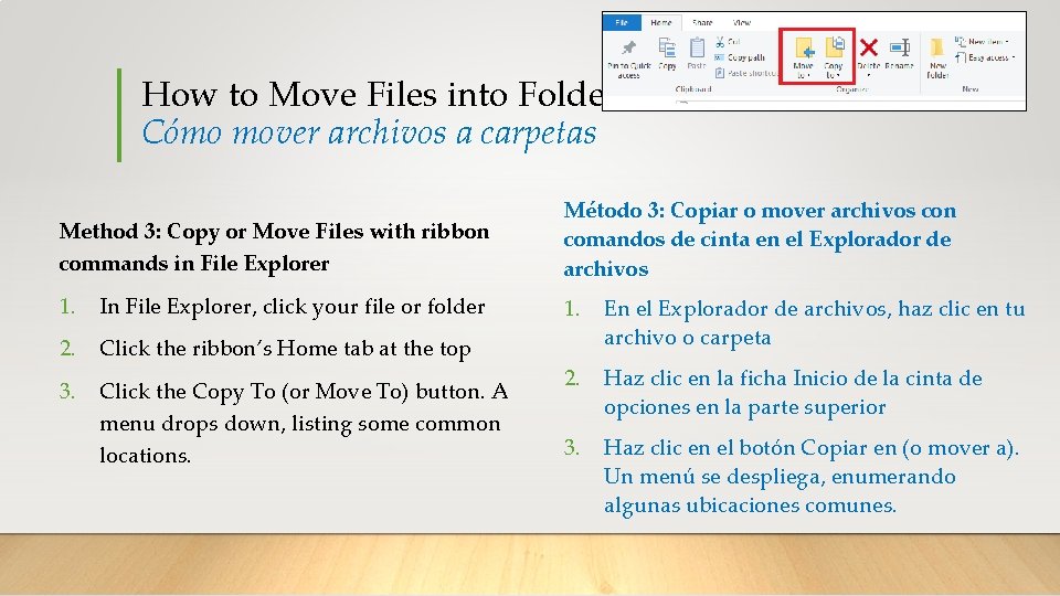 How to Move Files into Folders Cómo mover archivos a carpetas Method 3: Copy