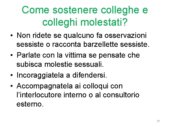 Come sostenere colleghe e colleghi molestati? • Non ridete se qualcuno fa osservazioni sessiste