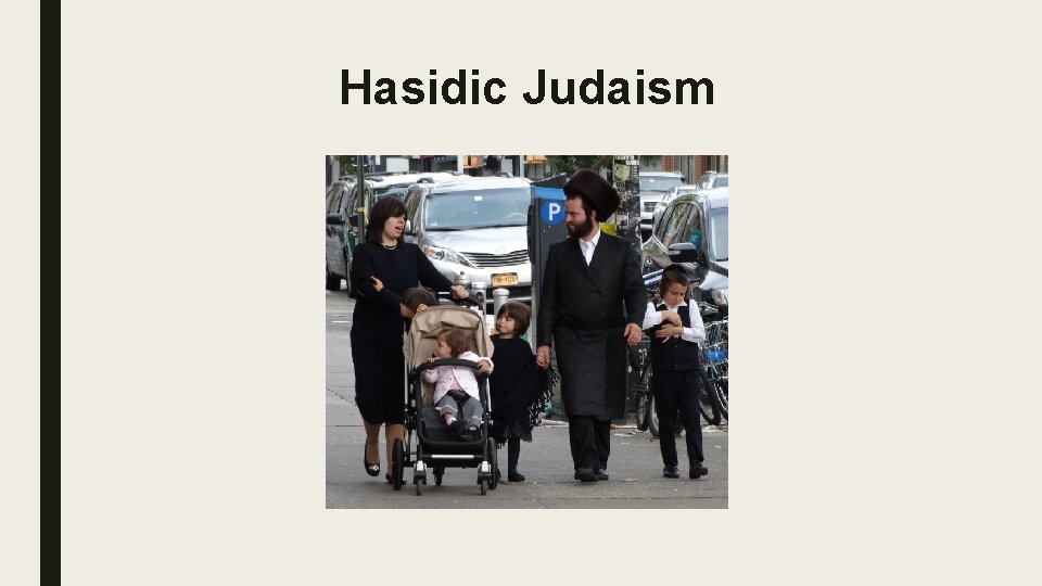 Hasidic Judaism 
