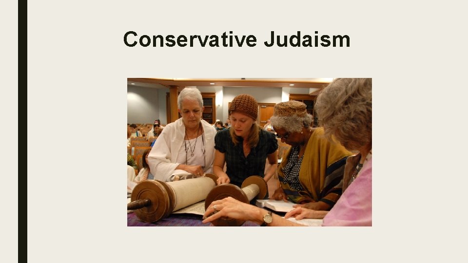 Conservative Judaism 