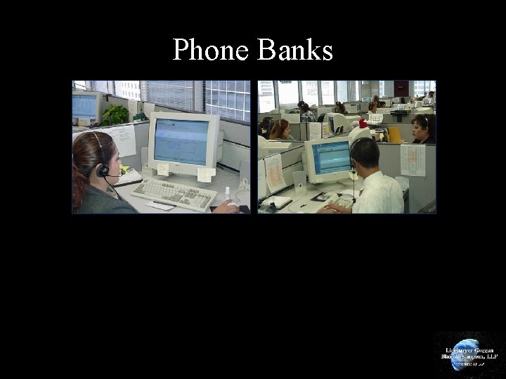 Phone Banks 