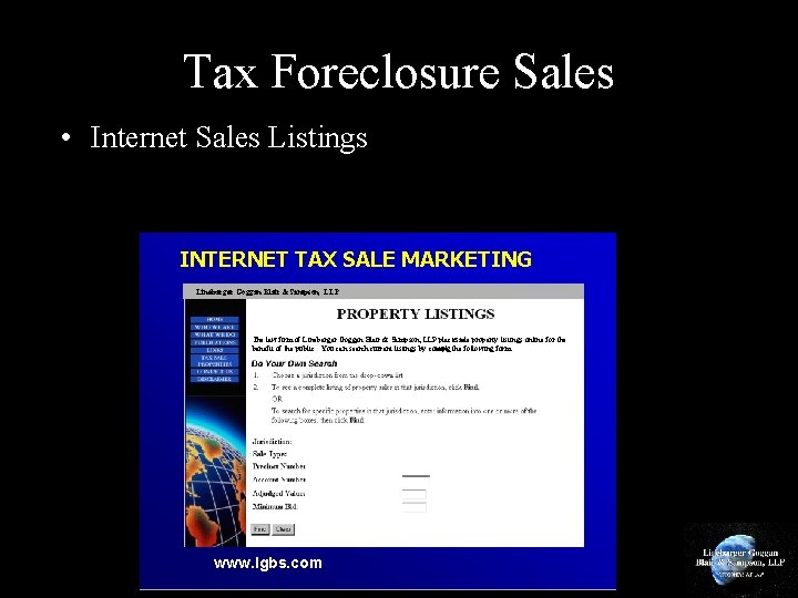 Tax Foreclosure Sales • Internet Sales Listings INTERNET TAX SALE MARKETING Linebarger Goggan Blair