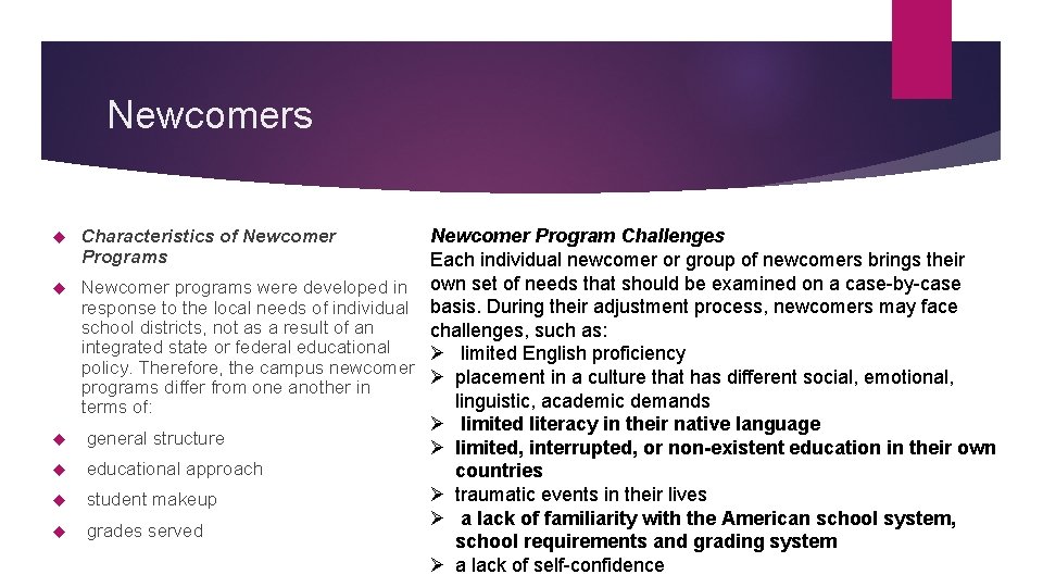 Newcomers Program English Language Learners FOCUS GROUP LATINO POPULATION PRESENTER