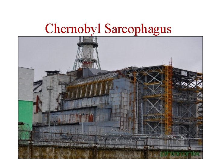Chernobyl Sarcophagus 