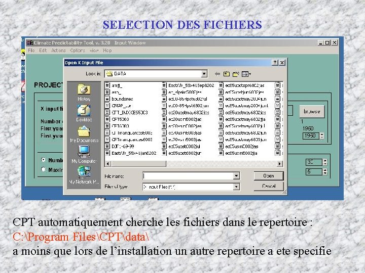 SELECTION DES FICHIERS CPT automatiquement cherche les fichiers dans le repertoire : C: Program