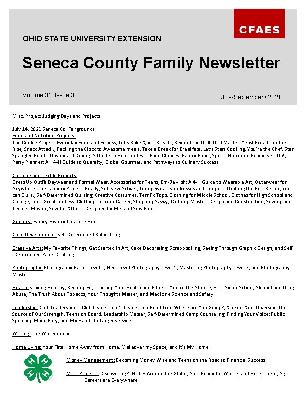 OHIO STATE UNIVERSITY EXTENSION Seneca County Family Newsletter Volume 31, Issue 3 July-September /