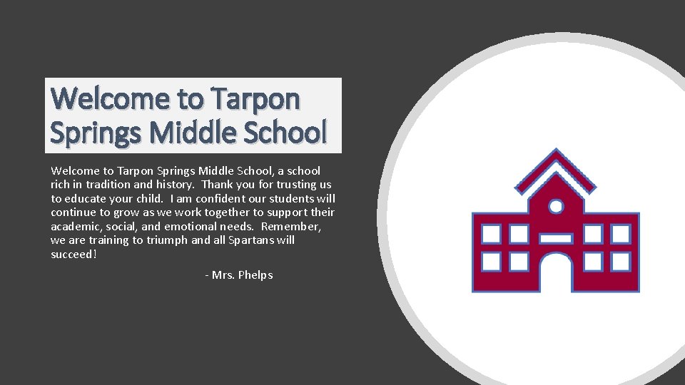 Welcome to Tarpon Springs Middle School, a school rich in tradition and history. Thank
