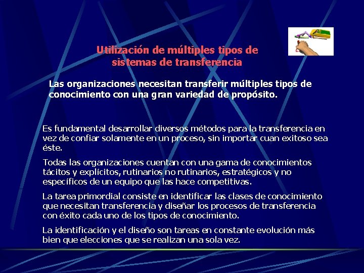 Utilización de múltiples tipos de sistemas de transferencia Las organizaciones necesitan transferir múltiples tipos Utilización de múltiples tipos de sistemas de transferencia Las organizaciones necesitan transferir múltiples tipos