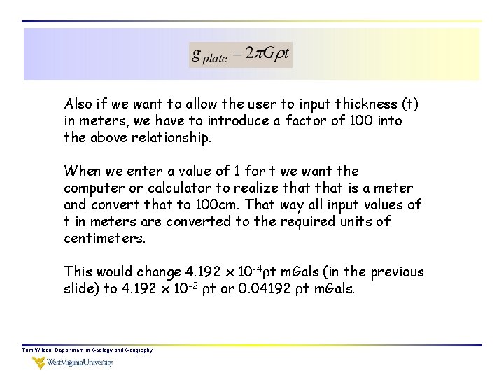 Also if we want to allow the user to input thickness (t) in meters,