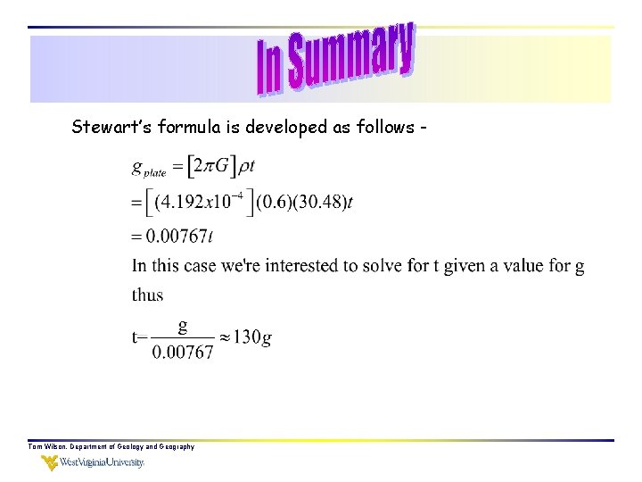 Stewart’s formula is developed as follows - Tom Wilson, Department of Geology and Geography