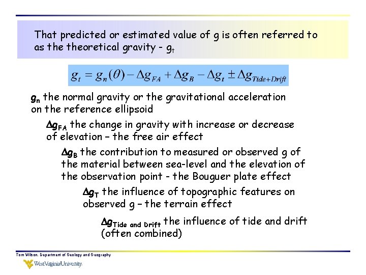 That predicted or estimated value of g is often referred to as theoretical gravity