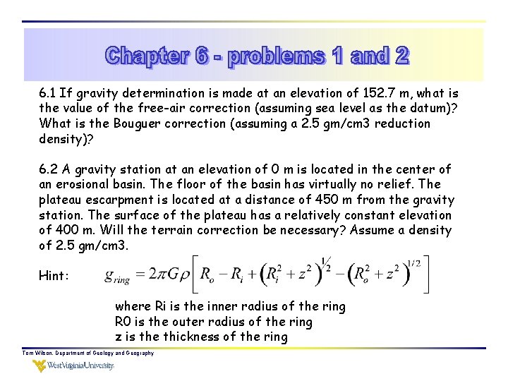 6. 1 If gravity determination is made at an elevation of 152. 7 m,