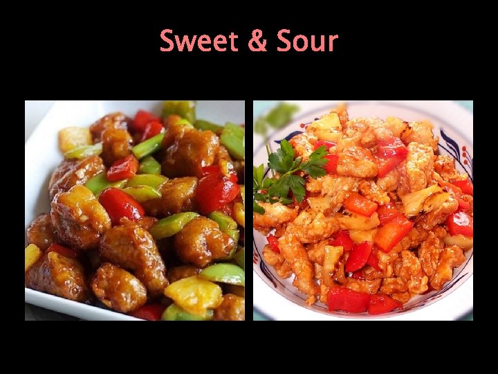 Sweet & Sour 