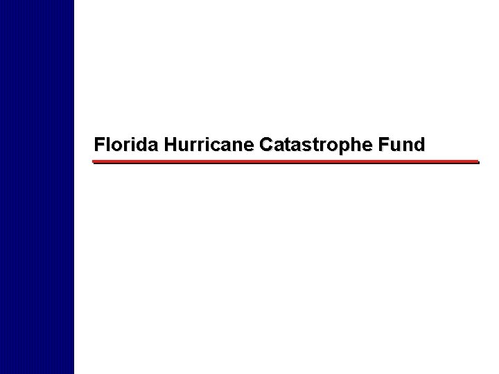 Florida Hurricane Catastrophe Fund 