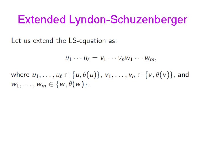 Extended Lyndon-Schuzenberger 