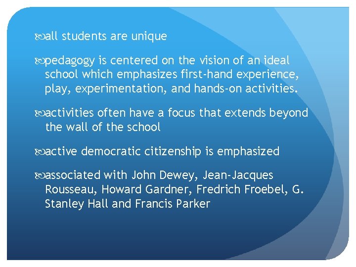  all students are unique pedagogy is centered on the vision of an ideal