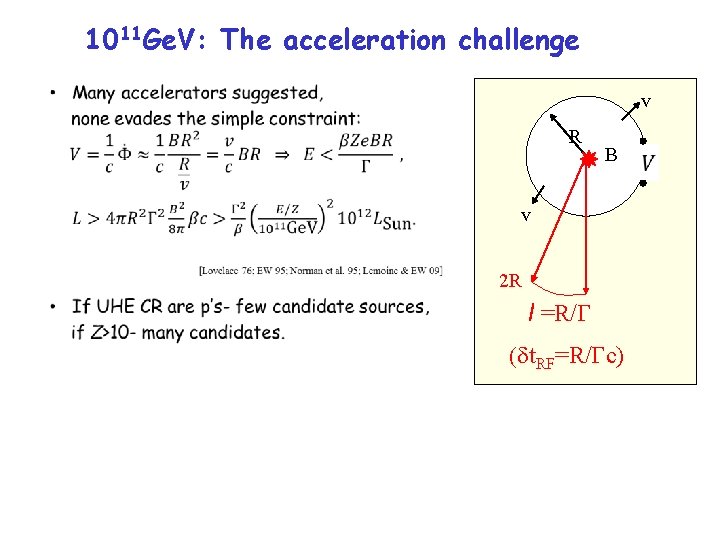 1011 Ge. V: The acceleration challenge v R B v 2 R l =R/G