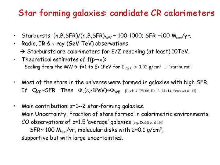 Star forming galaxies: candidate CR calorimeters • 