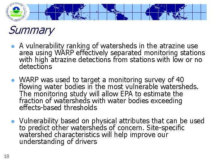 Summary 18 l A vulnerability ranking of watersheds in the atrazine use area using