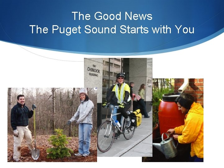 The Good News The Puget Sound Starts with You 