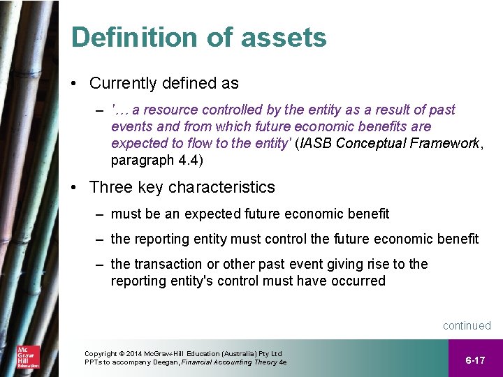 Definition of assets • Currently defined as – '… a resource controlled by the