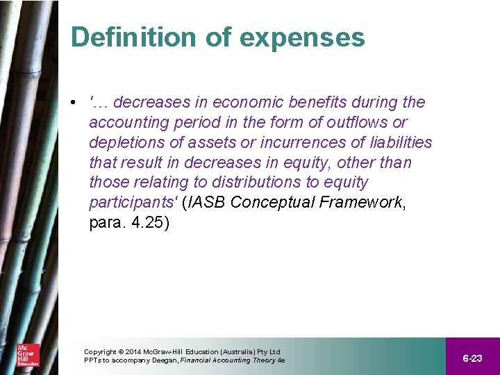 Definition of expenses • '… decreases in economic benefits during the accounting period in