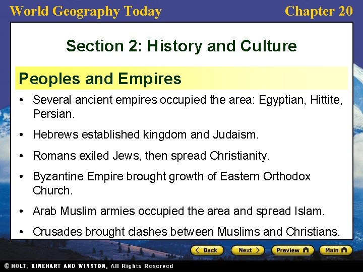 World Geography Today Chapter 20 Section 2: History and Culture Peoples and Empires •