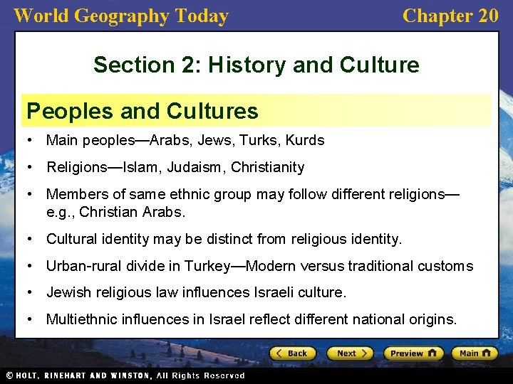 World Geography Today Chapter 20 Section 2: History and Culture Peoples and Cultures •