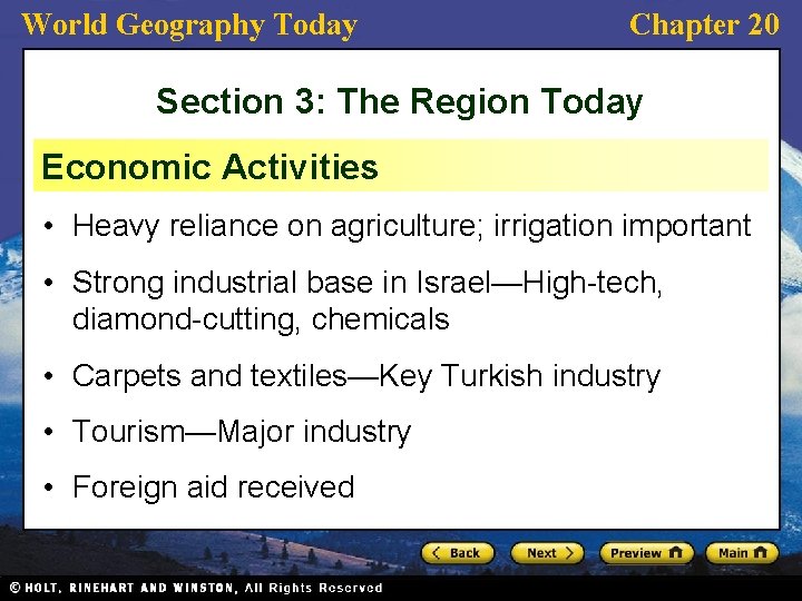 World Geography Today Chapter 20 Section 3: The Region Today Economic Activities • Heavy