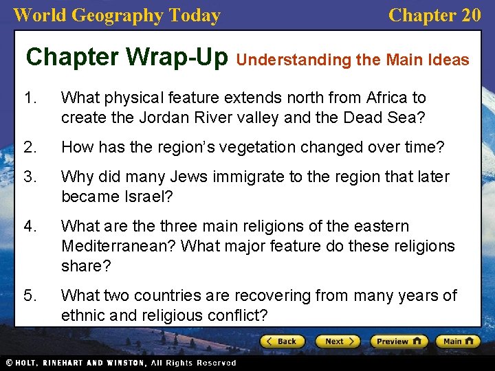 World Geography Today Chapter 20 Chapter Wrap-Up Understanding the Main Ideas 1. What physical