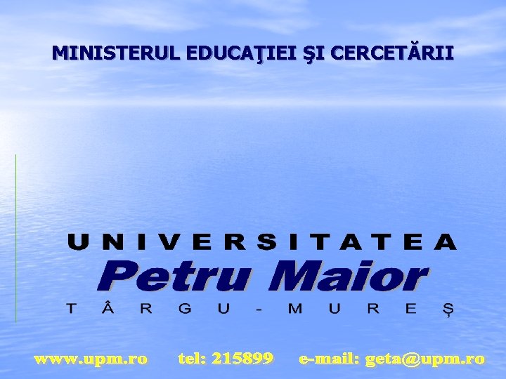 MINISTERUL EDUCAŢIEI ŞI CERCETĂRII 