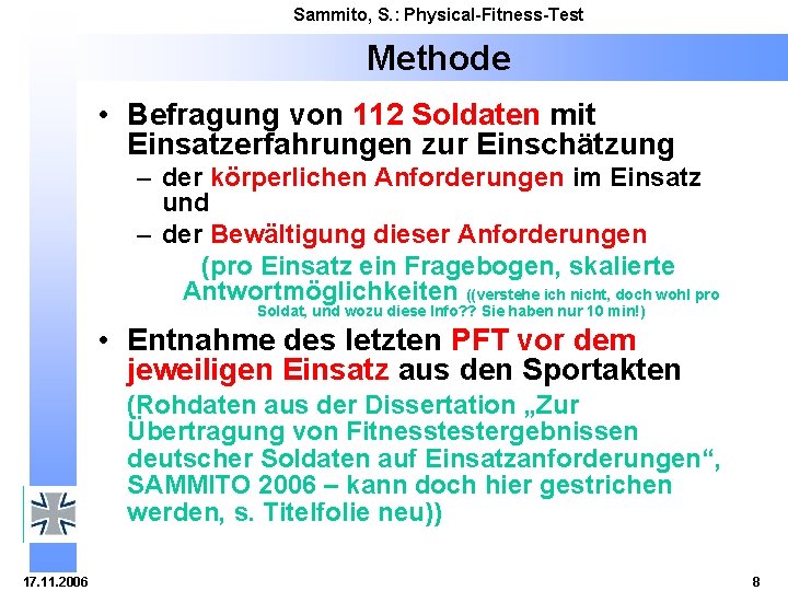 Sammito, S. : Physical-Fitness-Test Methode • Befragung von 112 Soldaten mit Einsatzerfahrungen zur Einschätzung