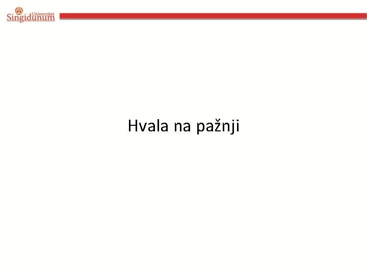 Hvala na pažnji 