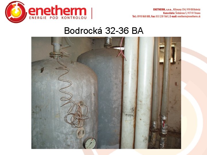 Bodrocká 32 -36 BA 