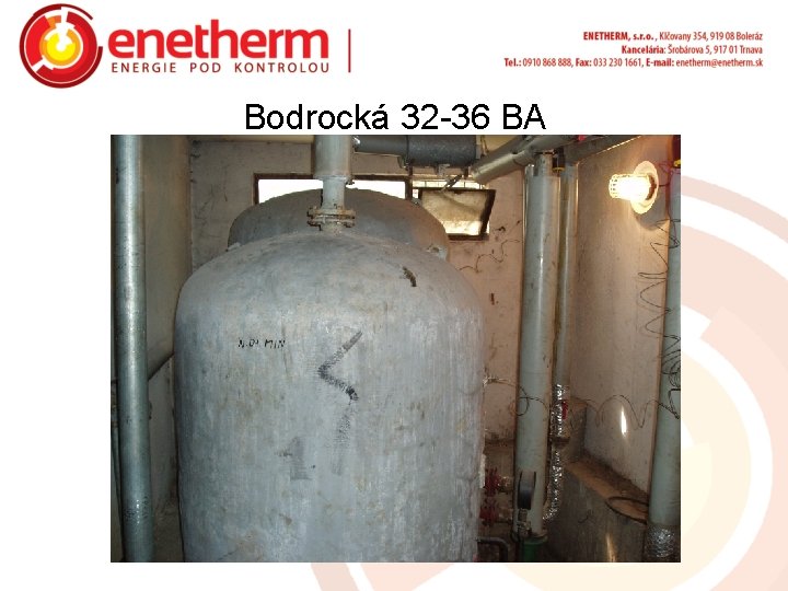 Bodrocká 32 -36 BA 