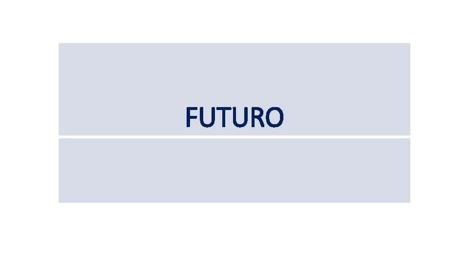 FUTURO 