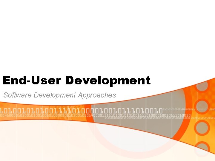 End-User Development Software Development Approaches 