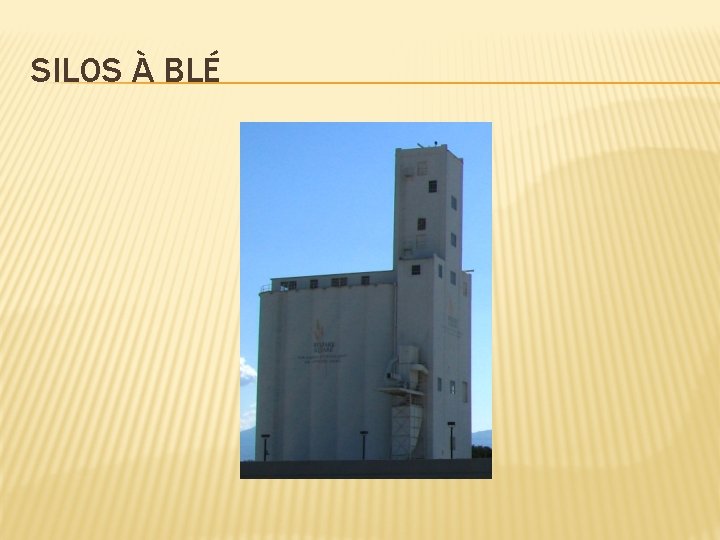 SILOS À BLÉ 