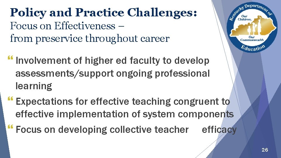 Policy and Practice Challenges: Focus on Effectiveness – from preservice throughout career } Involvement